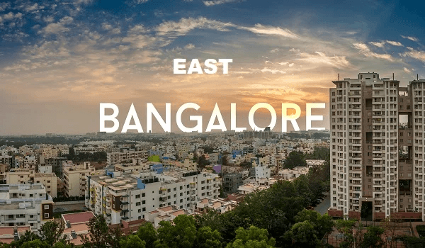 Real estate projects in East Bangalore, Bangalore